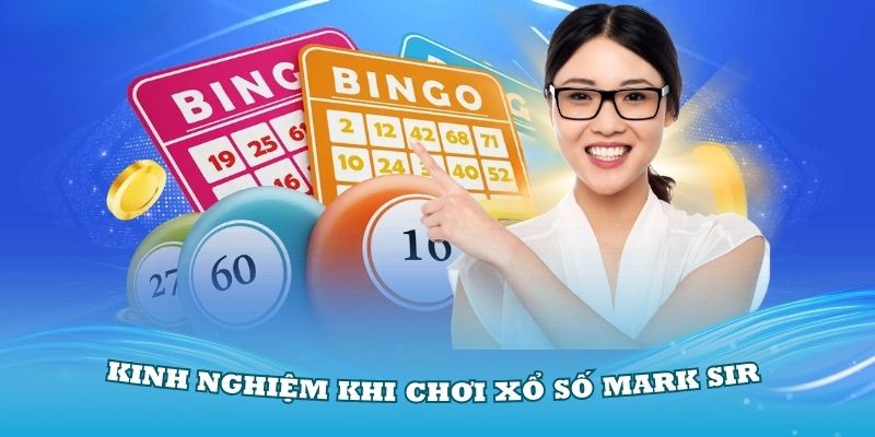 Xổ Số Mark Sir Nắm vững các kinh nghiệm khi chơi xổ số Mark Sir