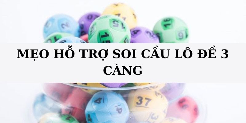 Lô Đề 3 Càng Là Gì Mẹo soi lô đề 3 càng chuẩn