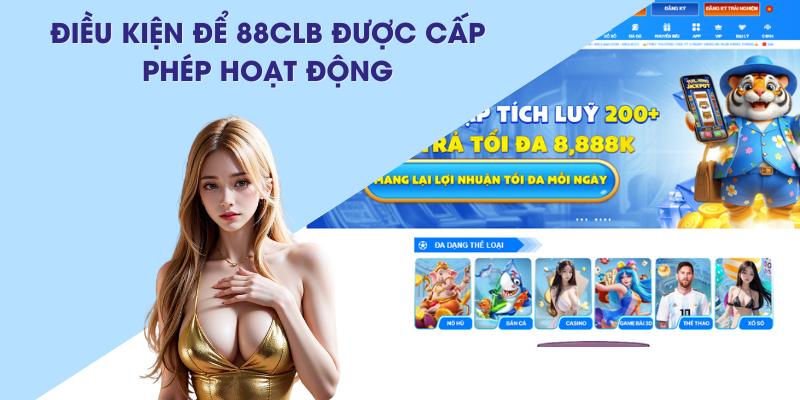 Giấy Phép Hoạt Động - 88CLB Điều kiện để được cấp chứng nhận nhà cái hợp pháp